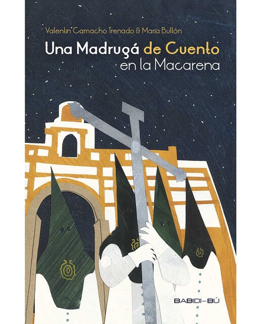 Una Madrugá de Cuento en la Macarena (Capa mole com abas) 1