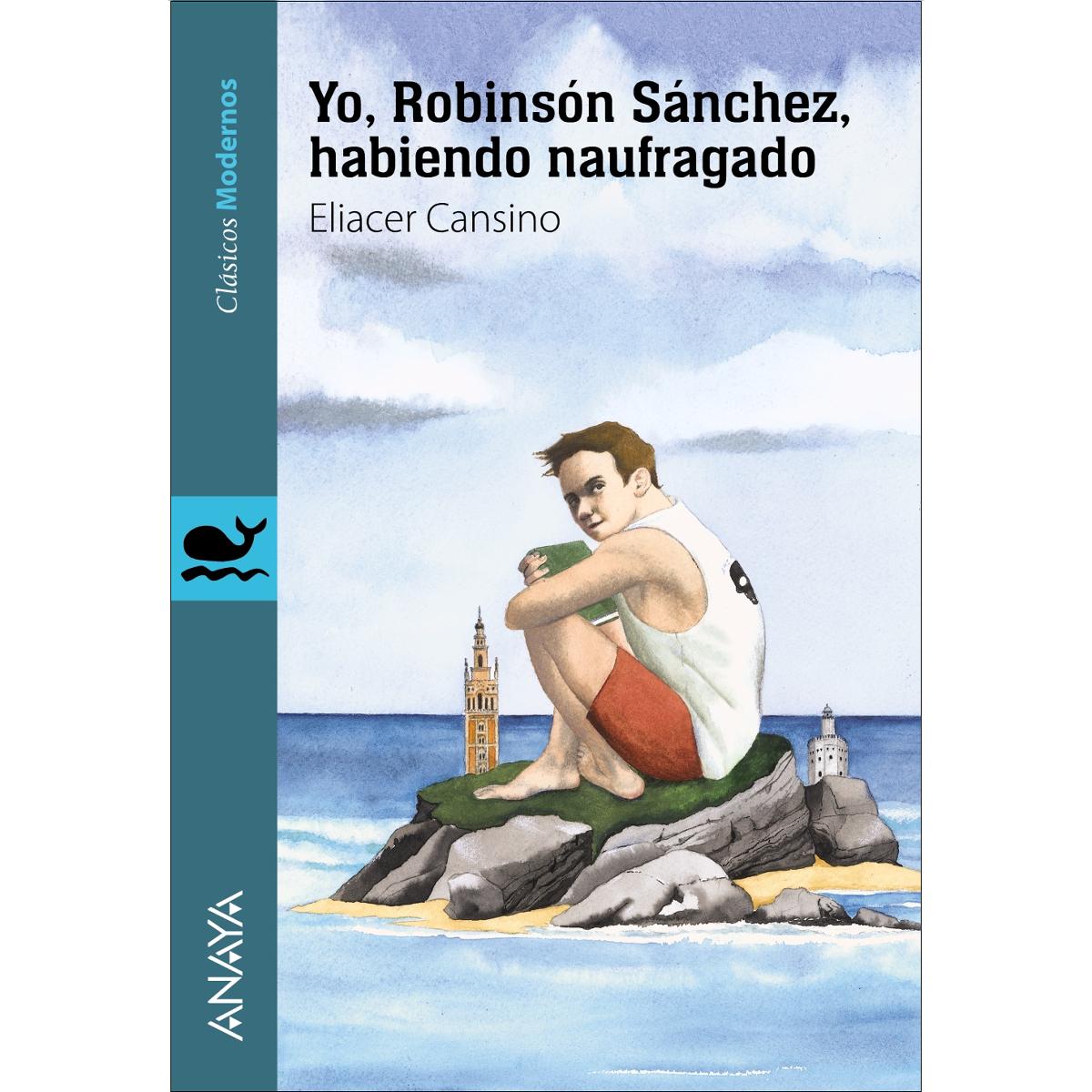 Yo, Robinsón Sánchez, habiendo naufragado  (Tapa blanda con solapas) 1