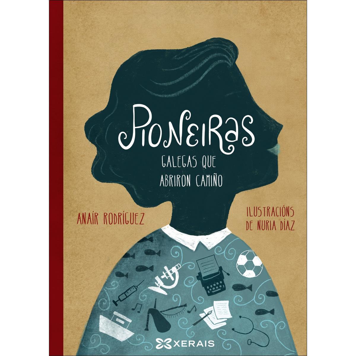 Pioneiras: Galegas que abriron camiño(Tapa dura) 1