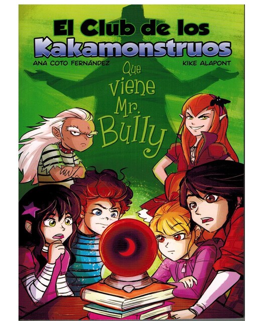 EL CLUB DE LOS KAKAMONSTRUOS: QUE VIENE MR. BULLY (Capa mole com abas) 1