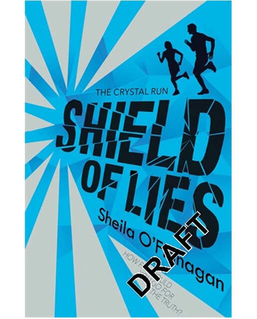 Crystal Run: Shield Of Lies 1