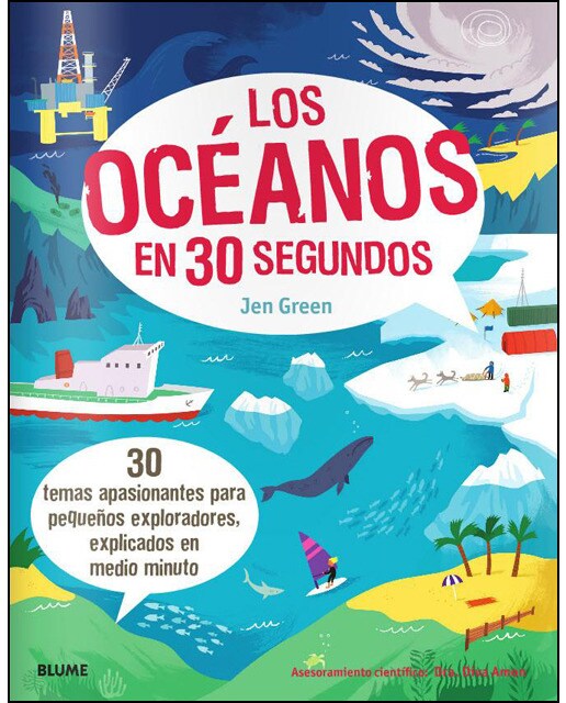 Los océanos en 30 segundos: 30 temas apasionantes para pequeños exploradores, explicados en medio minuto (Capa mole com abas) 1