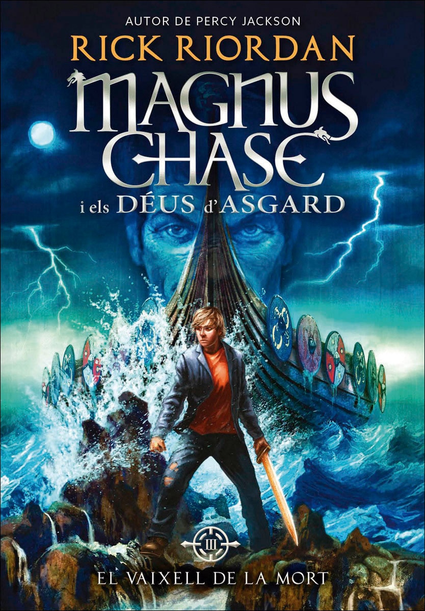 Magnus Chase i els Déus d'Asgard 3. El Vaixell de la Mort (Capa dura) 1