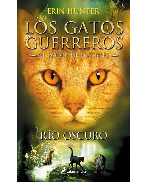 Imagem 0 de Los Gatos Guerreros | El Poder de los Tres 2 - Río oscuro: Los gatos guerreros - el poder de los tres ii (Capa mole)