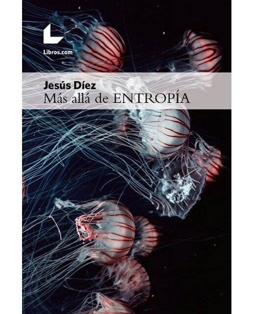 Más allá de ENTROPÍA (Capa mole) 1