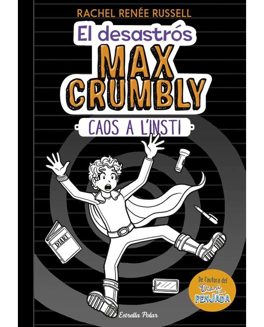 El desastrós Max Crumbly. Caos a l'insti (Capa dura) 1
