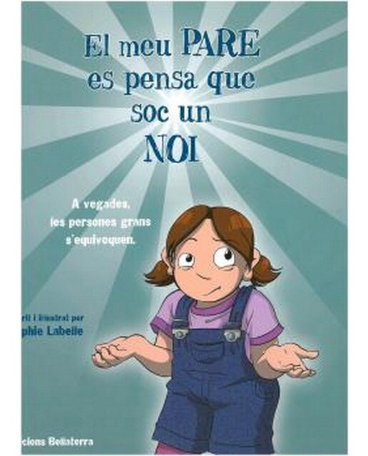 El meu pare es pensa que soc un noi(Tapa blanda) 1