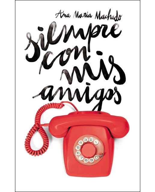 Imagen 0 de Siempre con mis amigos (Tapa blanda)