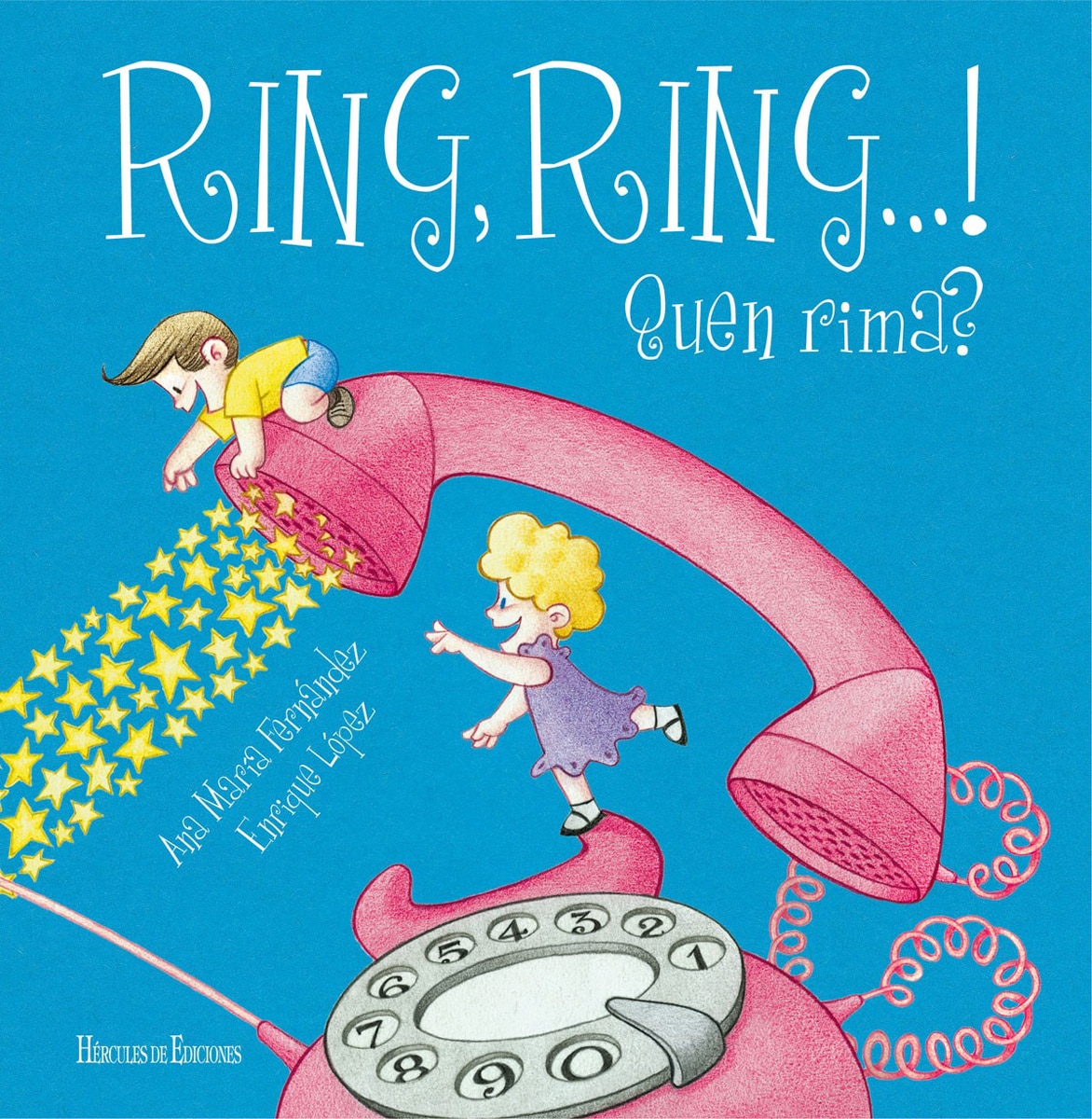 Ring, ring...! Quen rima? (Capa dura) 1