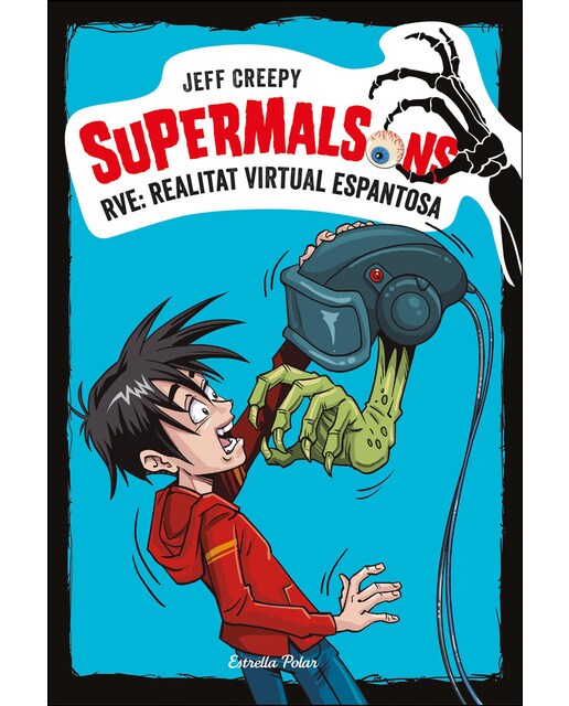 Supermalsons. RVE: Realitat Virtual Espantosa (Capa mole com abas) 1