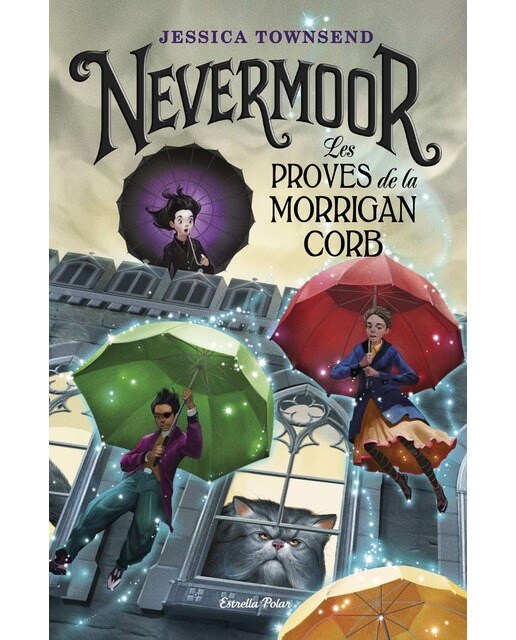 Nevermoor. Les proves de la Morrigan Corb (Capa dura) 1