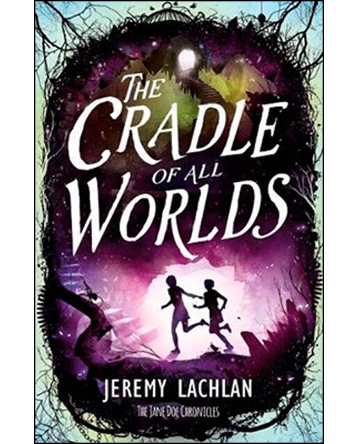 Jane Doe Chronicles: The Cradle Of All Worlds 1