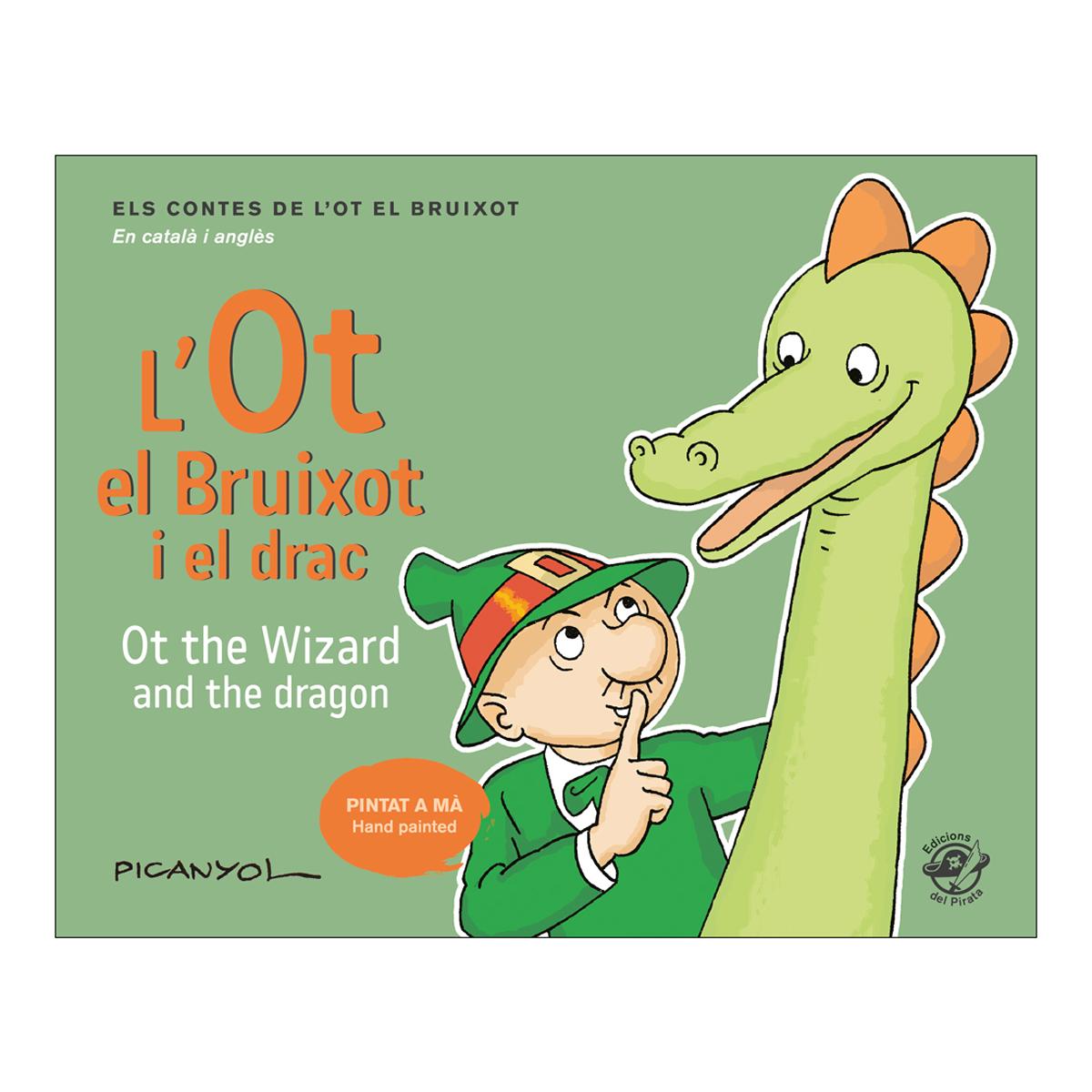 Imagen 0 de L'Ot el Bruixot i el drac - Conte bilingüe en català i anglès: Descobreix qui és la mascota de l'Ot el bruixot - el mateix text a dalt en  (Tapa dura)