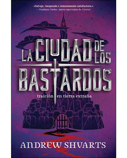 Imagen 0 de La ciudad de los bastardos (Tapa blanda)