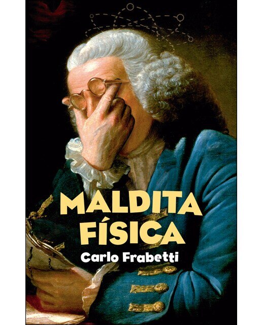 Maldita física (Tapa blanda) 1
