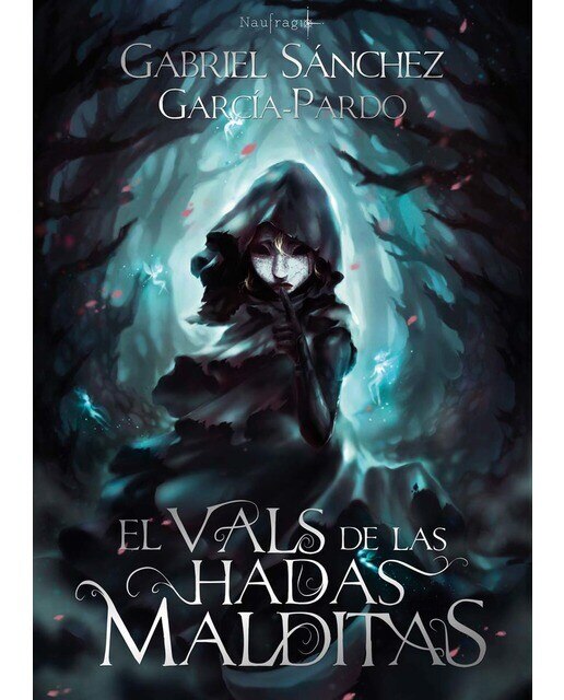 Imagen 0 de El Vals de las Hadas Malditas (Tapa blanda)