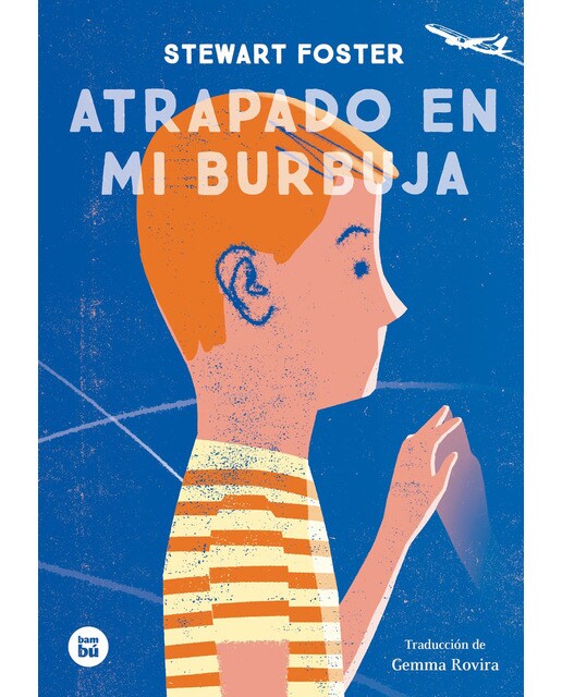 Atrapado en mi burbuja(Tapa blanda) 1