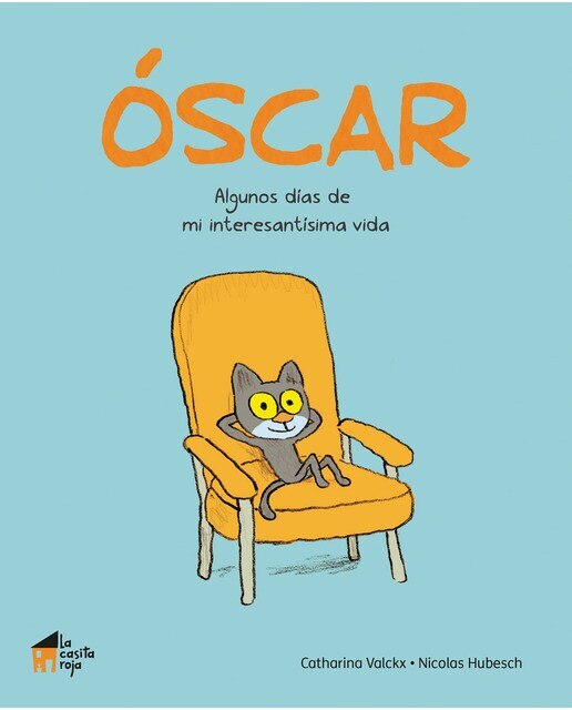 Óscar: algunos días de mi interesantísima vida(Tapa blanda) 1