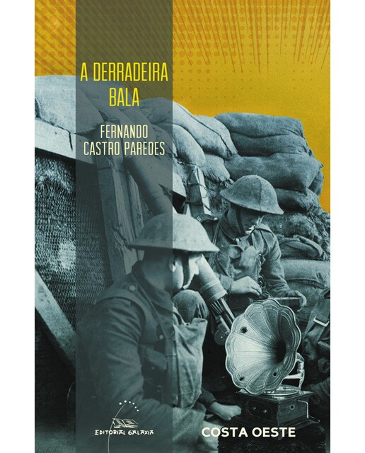 A derradeira bala (I Certame de textos teatrais Roberto Vidal Bolaño 2018) (Capa mole com abas) 1
