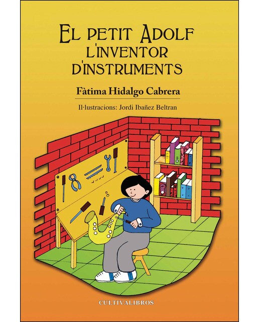 El petit Adolf, l¿inventor d¿instruments