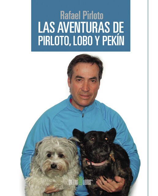 Las aventuras de Pirloto, Lobo y Pekín  (Tapa blanda) 1
