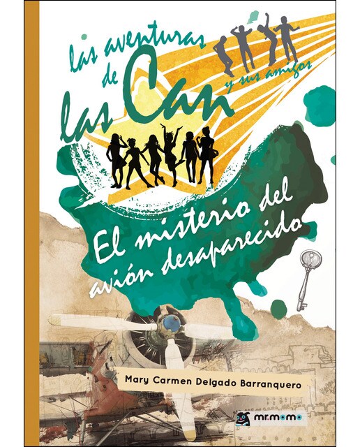 Imagen 1 de Las aventuras de las Can y sus amigos. El misterio del avión desaparecido  (Tapa blanda)