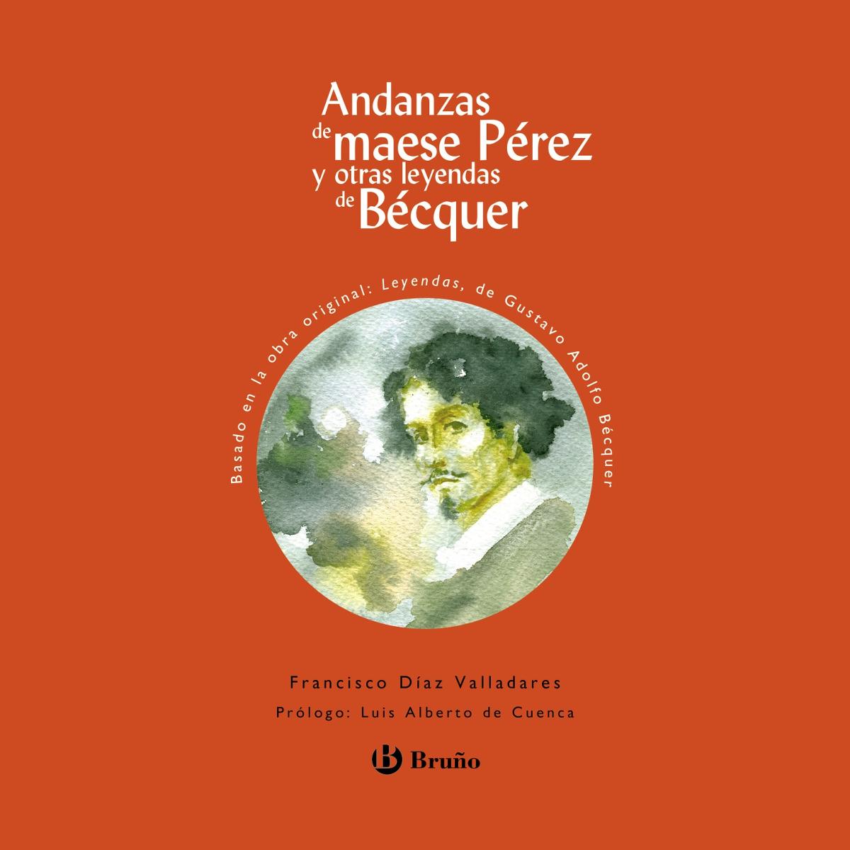 Andanzas de maese Pérez y otras leyendas de Bécquer