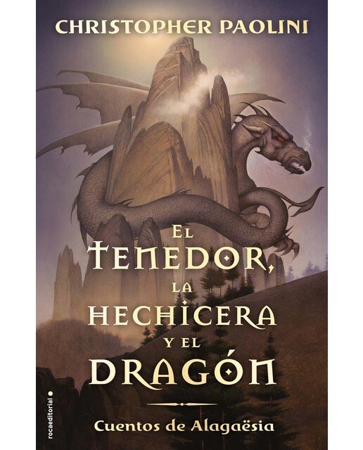 Imagen 0 de El tenedor, la hechicera y el dragón (Ciclo El Legado): Cuentos de Alagaësia  (Tapa dura)