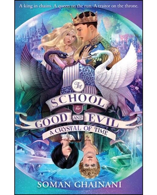 The School For Good And Evil 5: A Crystal Of Time 1