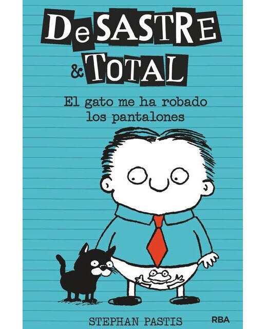DeSastre & Total 6 - El gato me ha robado los pantalones (Capa dura) 1