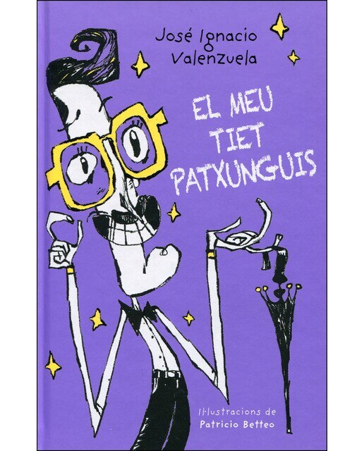 Imagen 0 de El meu tiet Patxunguis (Tapa dura)