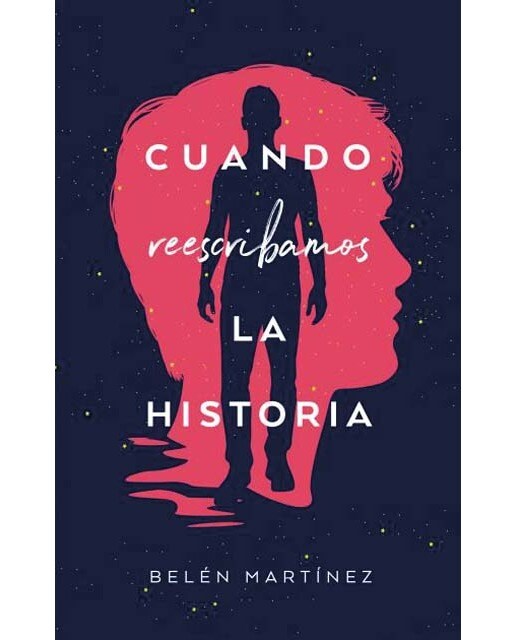 Imagen 1 de Cuando reescribamos la historia (Tapa blanda)
