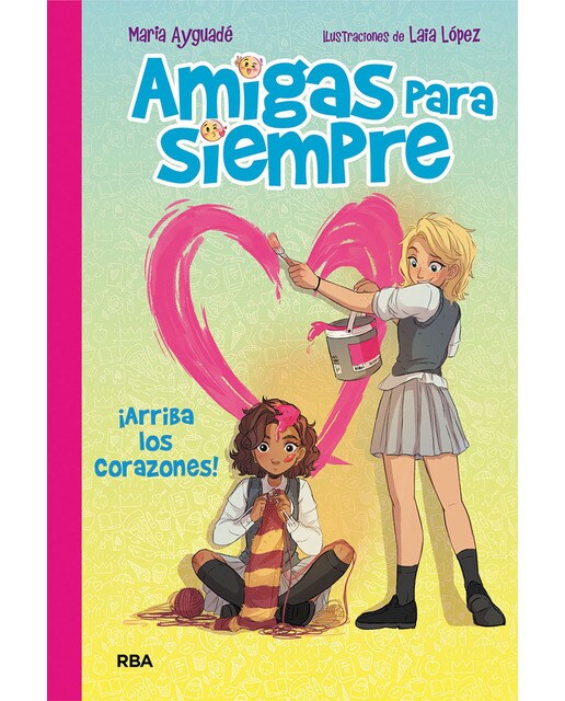 Imagen 0 de Amigas para siempre 2 - ¡Arriba los corazones!: Arriba los corazones (Tapa dura)