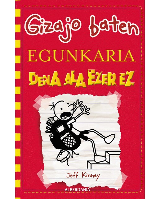 Dena ala ezer ez: Gizajo baten egunkaria(Tapa blanda) 1