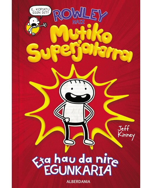 Imagem 0 de Rowley Mutiko Superjatorra: Eta hau da nire egunkaria (Capa dura)