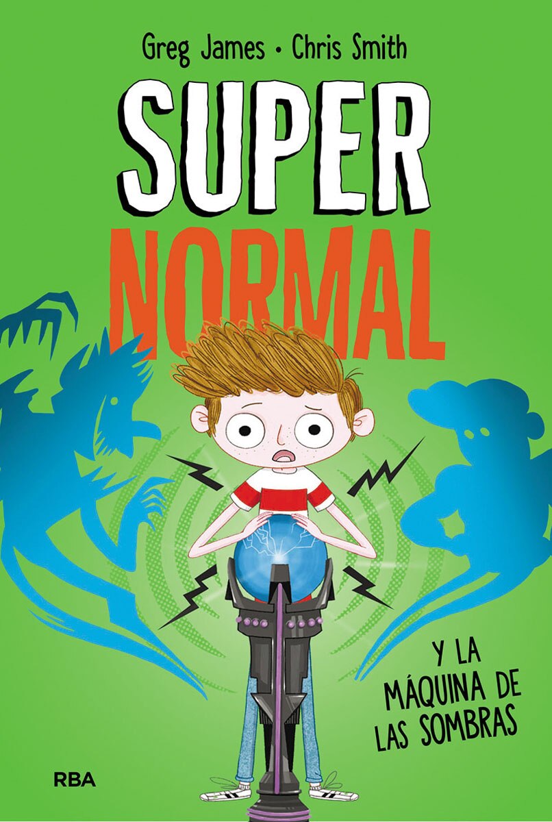 Supernormal 3 - Supernormal y la máquina de la sombras (Capa dura) 1
