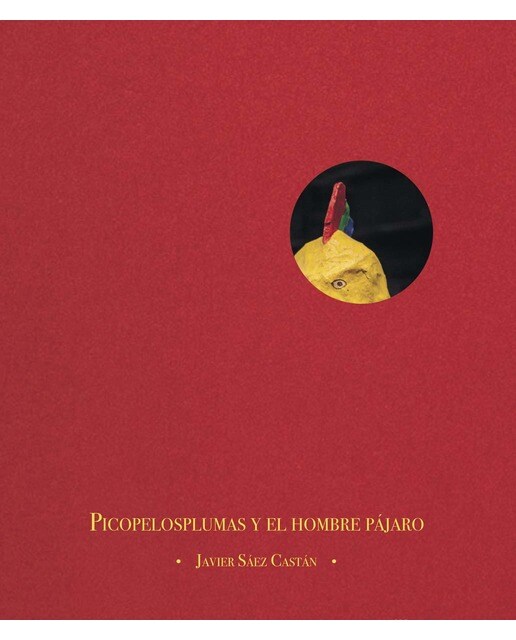 Imagen 1 de Picopelosplumas y el hombre pájaro (Tapa blanda)