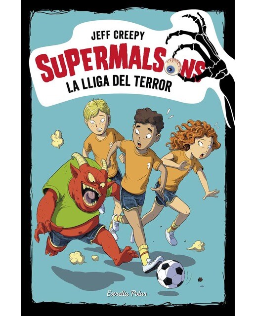 Imagen 0 de Supermalsons. La lliga del terror  (Tapa blanda con solapas)