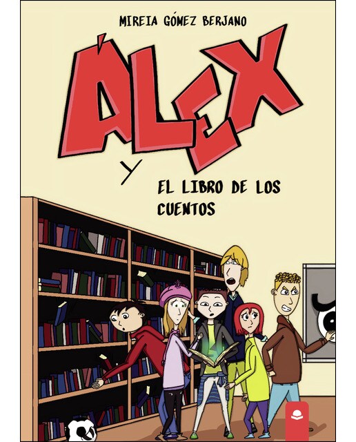 Imagen 0 de Álex y el libro de los cuentos (Tapa blanda)
