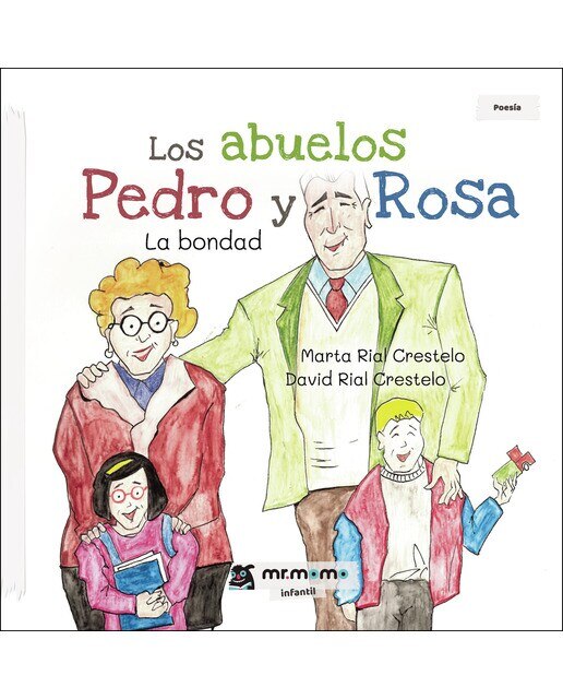 Imagen 0 de Los abuelos Pedro y Rosa  (Tapa blanda)