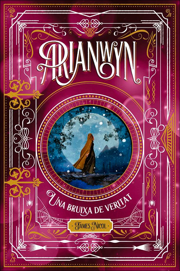 Arianwyn 3. Una bruixa de veritat