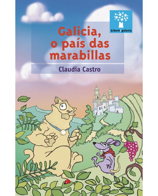 Galicia, o pais das marabillas(Tapa blanda) 1