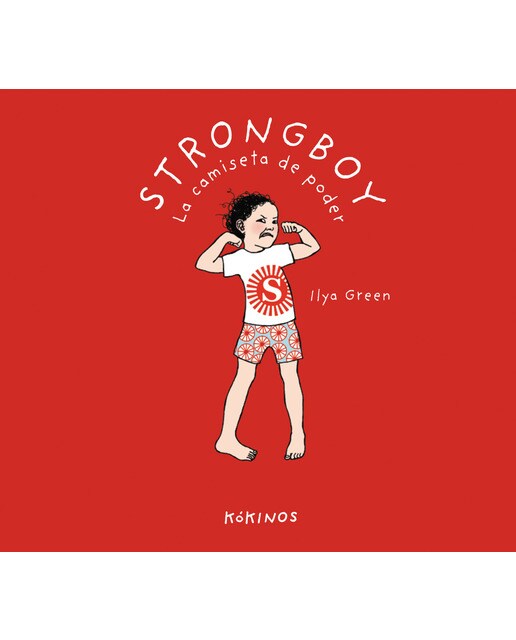 Strongboy, la camiseta de poder