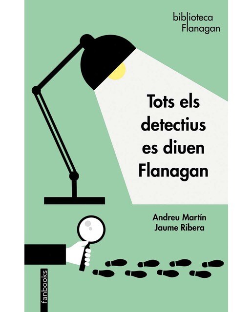 Imagen 0 de Tots els detectius es diuen Flanagan  (Tapa blanda con solapas)