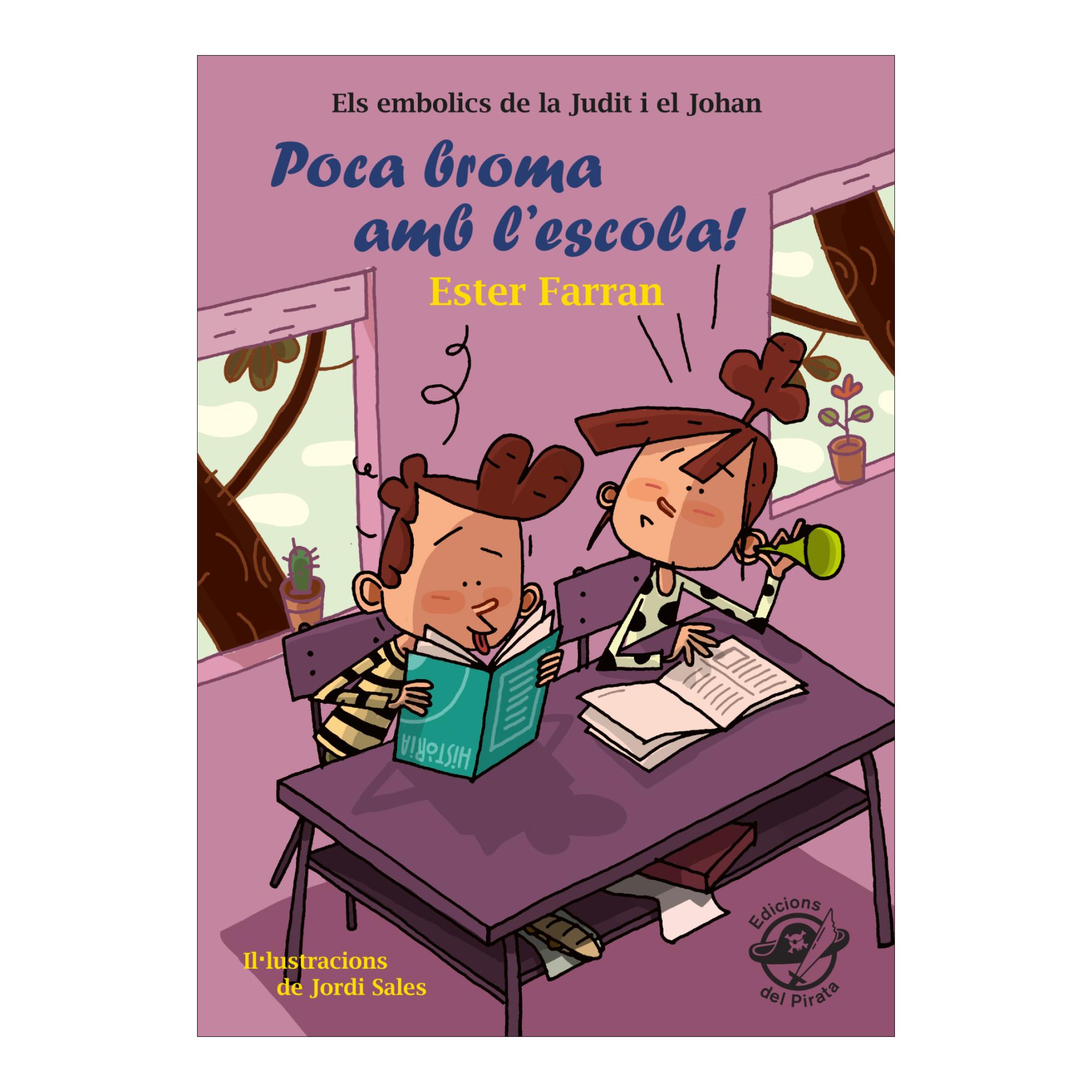 Poca broma amb l'escola!: Llibre infantil en català d'humor 8-10 anys(Tapa blanda) 1
