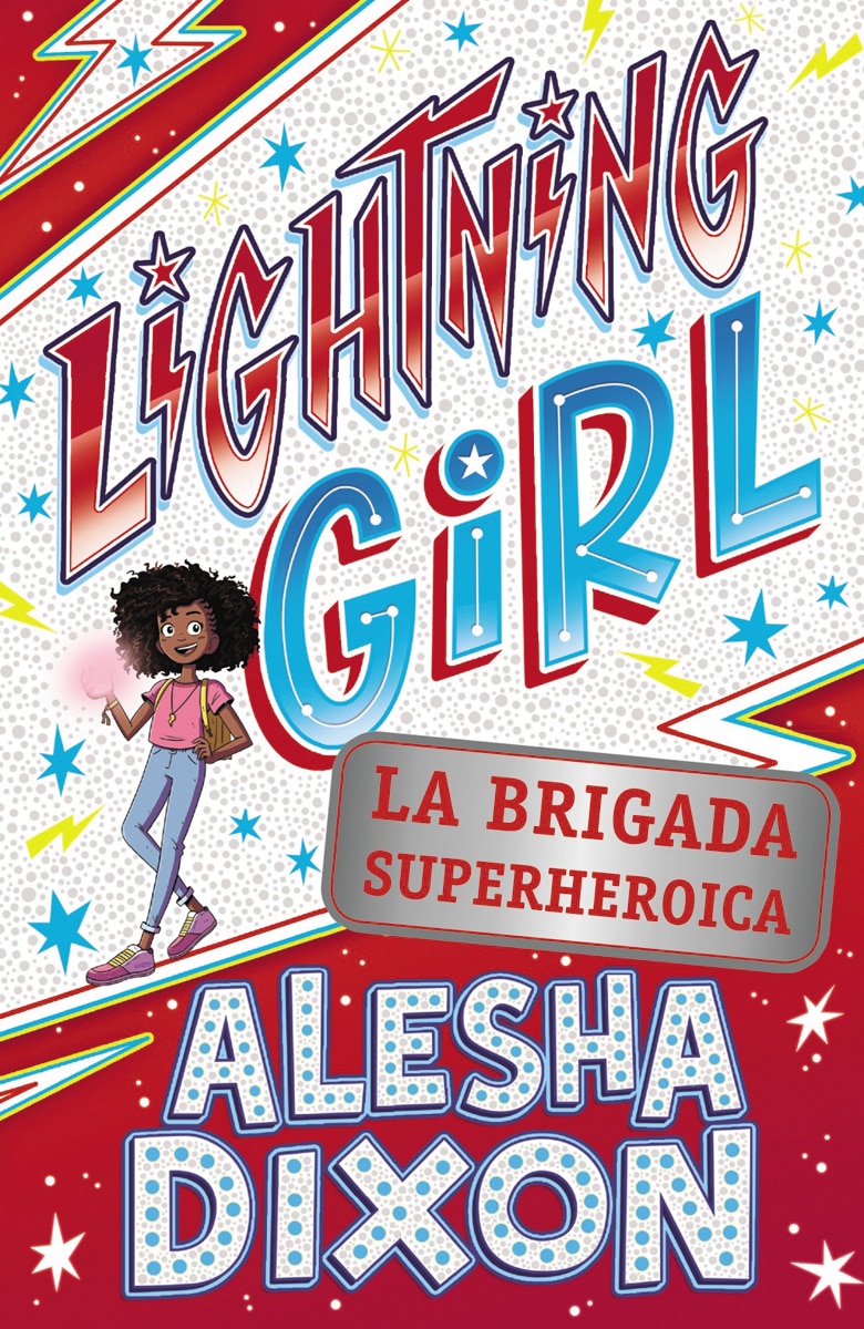 Lightning Girl 2. La brigada superheroica (Capa mole) 1