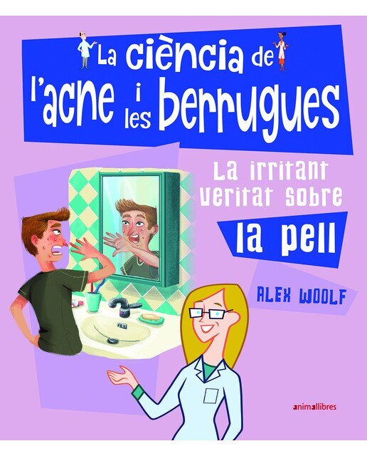 La ciència de l'acne i les berrugues (Tapa dura) 1