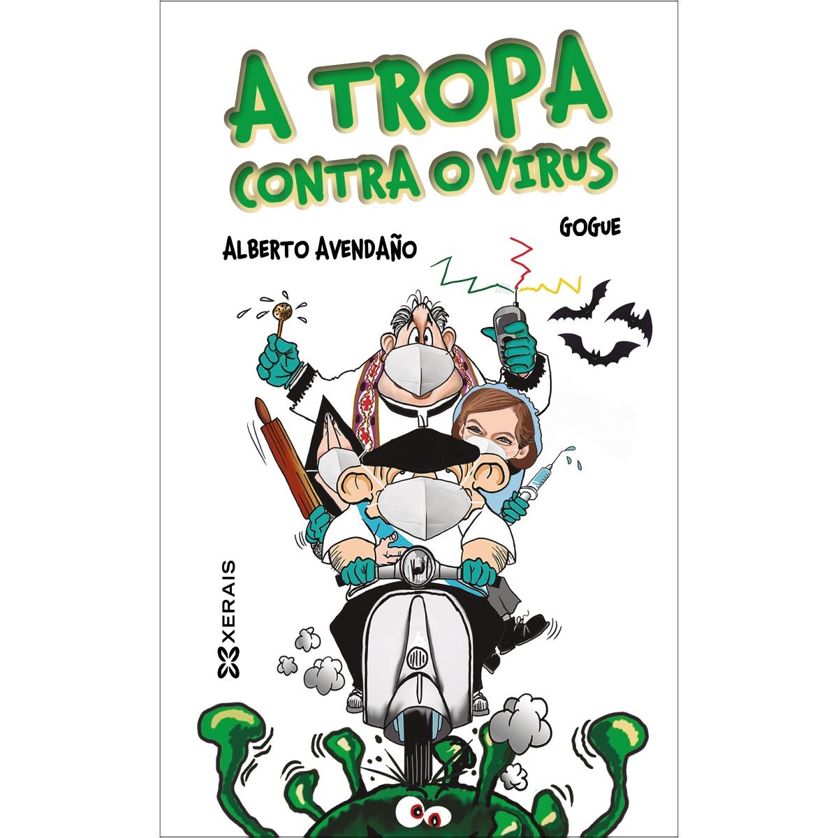A tropa contra o virus(Tapa blanda) 1