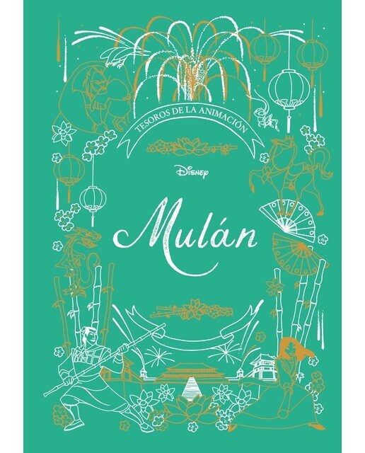 Mulán. Tesoros de la animación (Tapa dura)