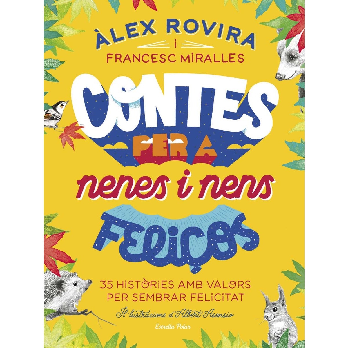 Imagen 0 de Contes per a nenes i nens feliços (Tapa dura)